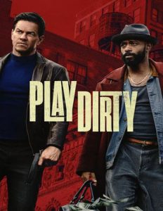 Play Dirty – A Thrilling Ride for Fans of Free Action Movies